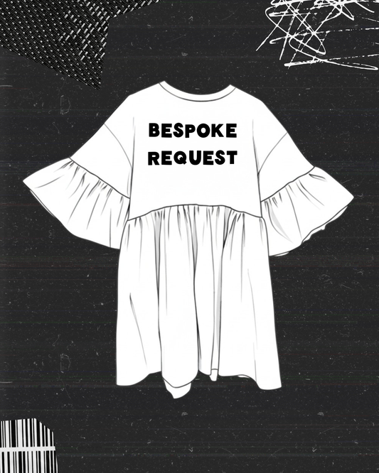 BESPOKE REQUEST